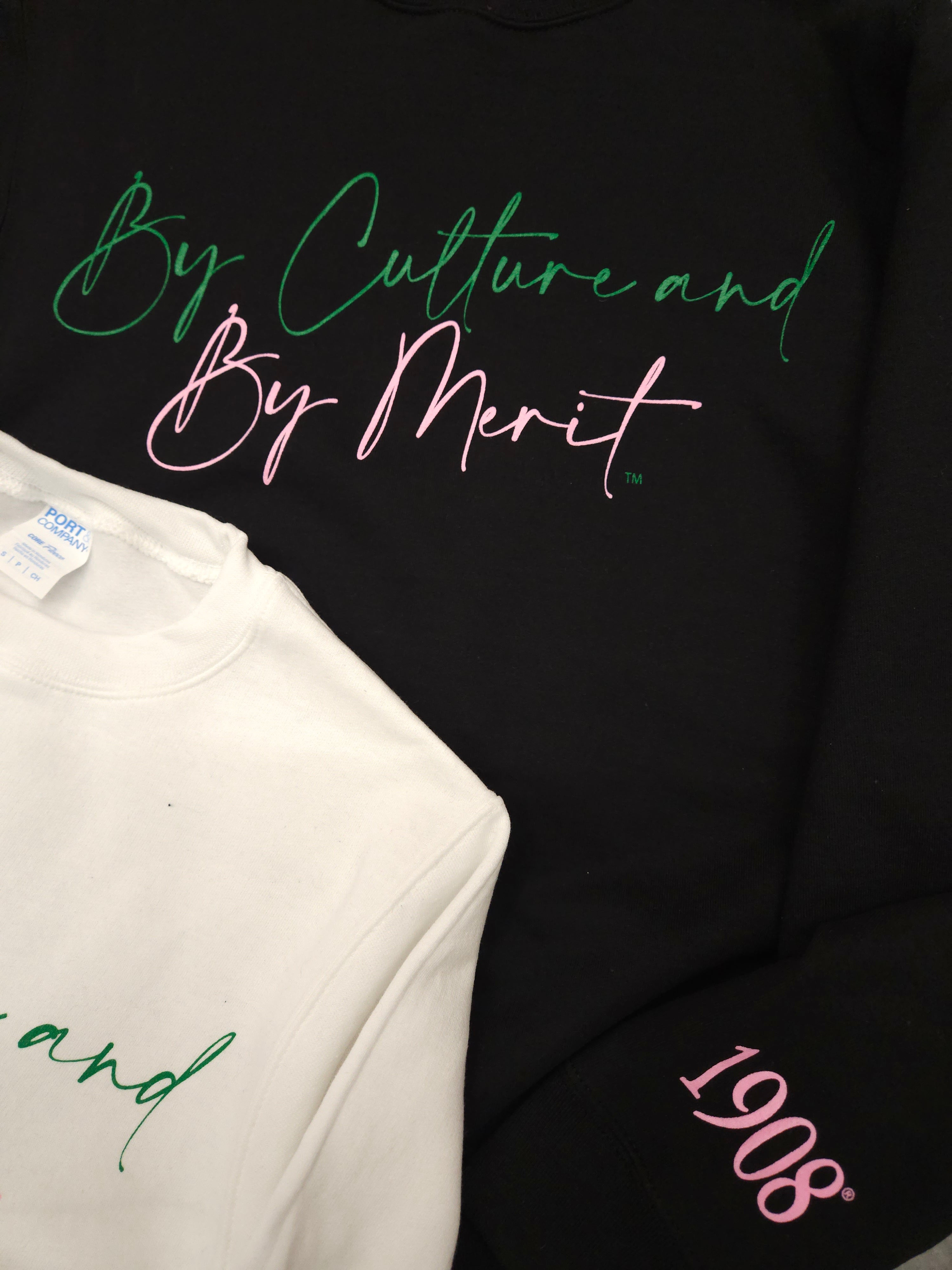 Alpha Kappa Alpha By Culture & By Merit  Crewneck Sweatshirt